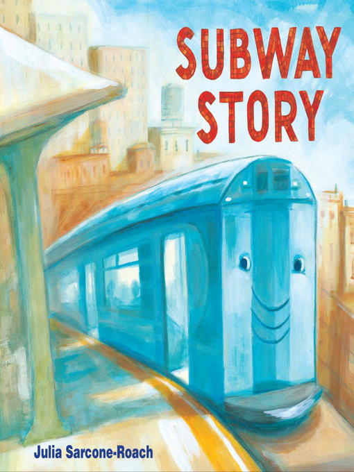 Title details for Subway Story by Julia Sarcone-Roach - Wait list